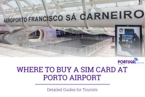 guide to buy a sim card at porto airport